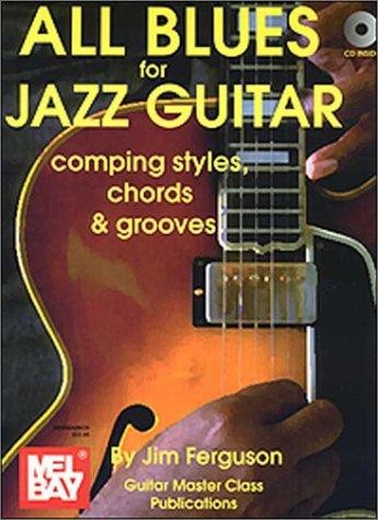 All Blues for Jazz Guitar: Comping Styles, Chords & Grooves