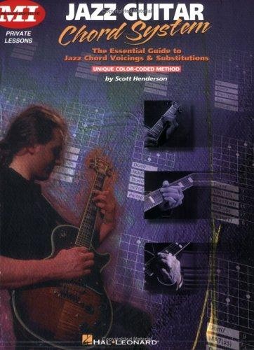 Jazz Guitar Chord System: Private Lessons Series