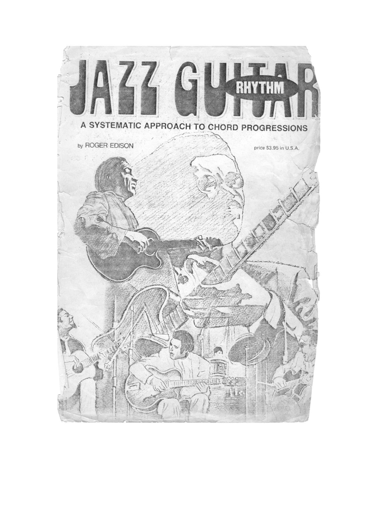 Jazz Rhythm Guitar - A Systematic Approach To Chord Progressions