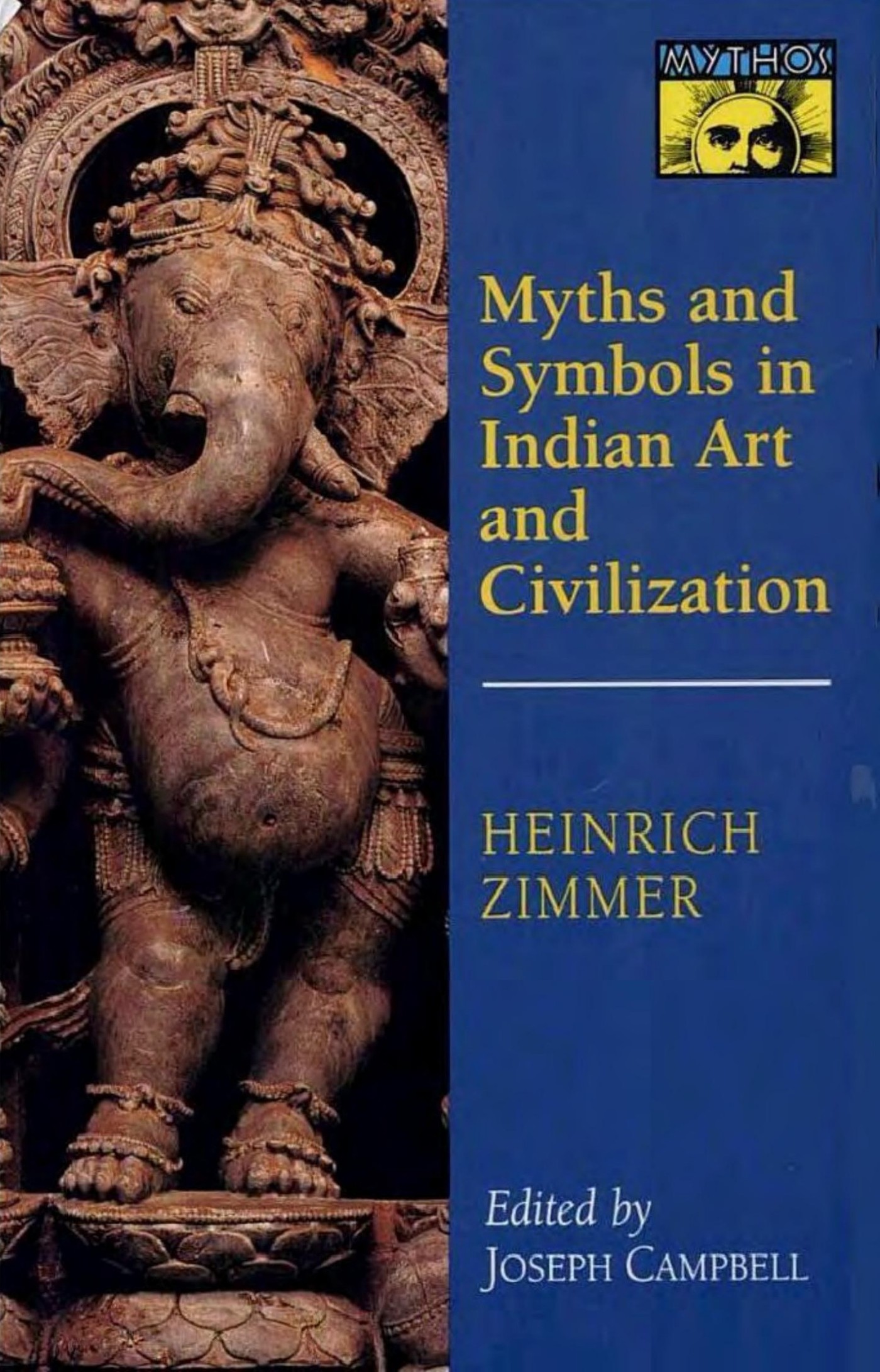 Myths and Symbols in Indian Art and Civilization