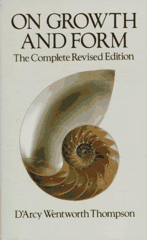 On Growth and Form: The Complete Revised Edition
