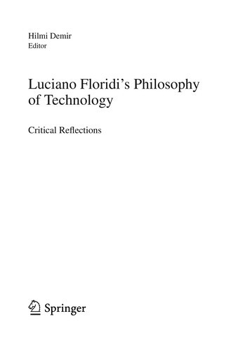 Luciano Floridi’s Philosophy of Technology: Critical Reflections