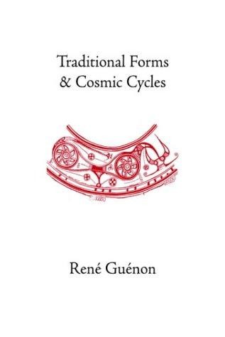 Traditional Forms and Cosmic Cycles