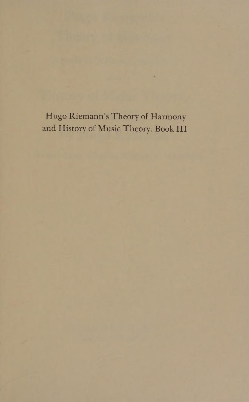 Hugo Riemann's Theory of Harmony: A Study
