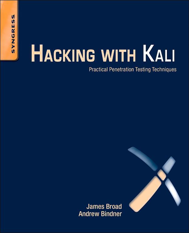 Hacking With Kali: Practical Penetration Testing Techniques