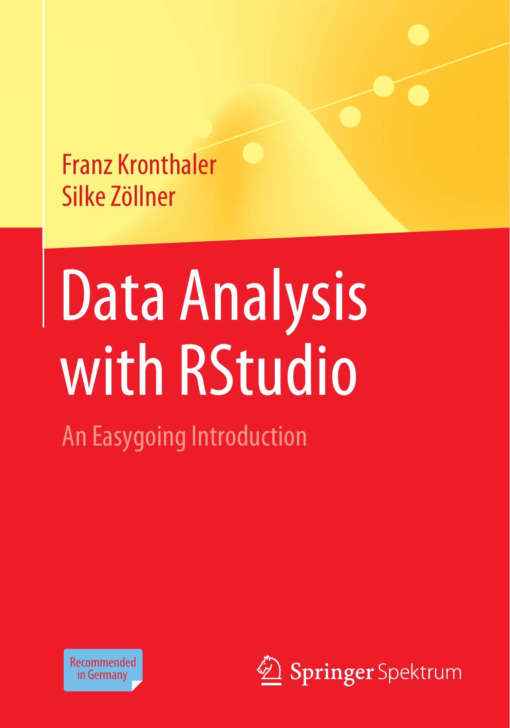 Data Analysis With RStudio: An Easygoing Introduction