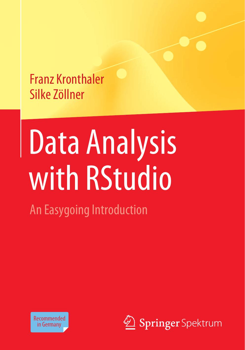 Data Analysis With RStudio: An Easygoing Introduction