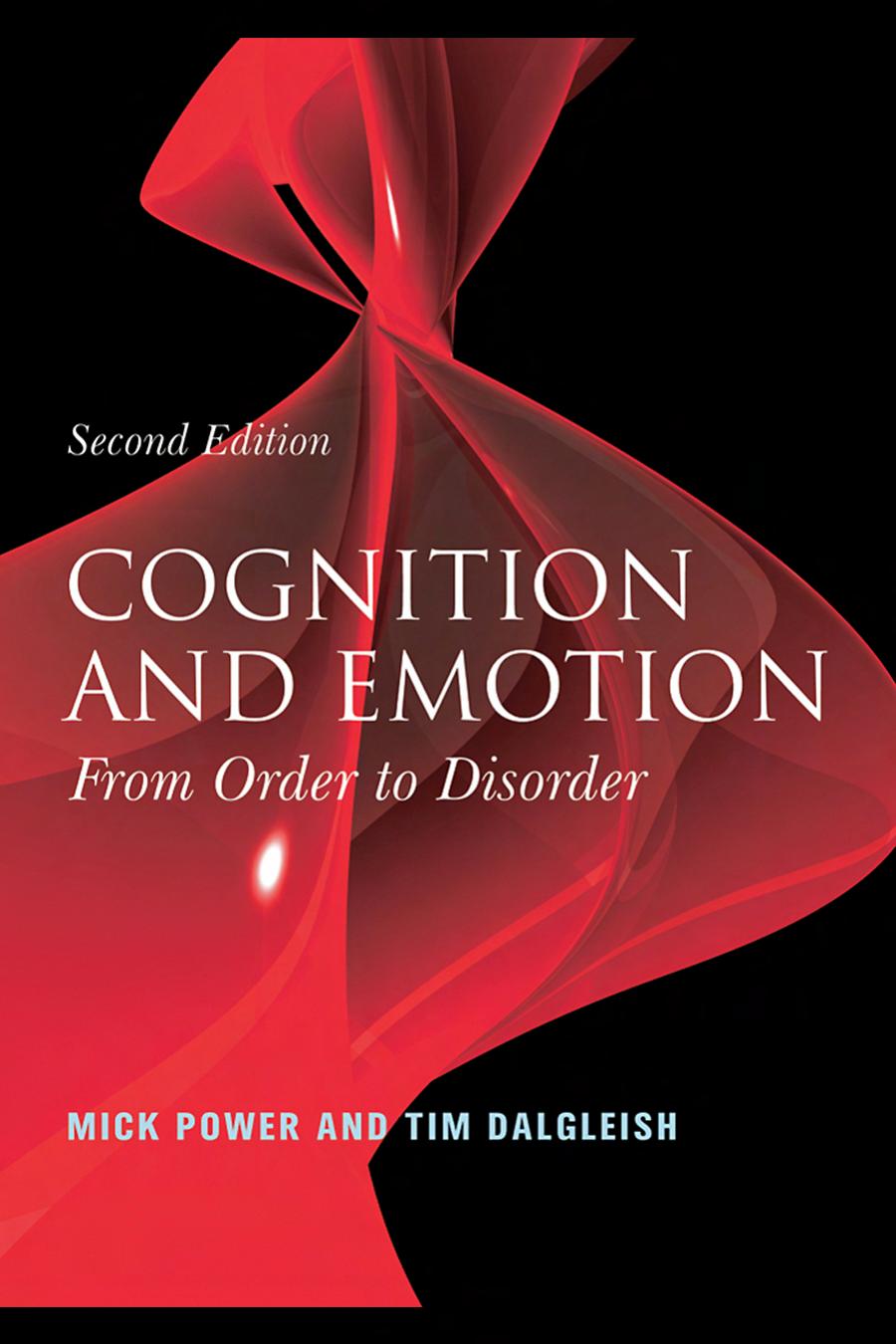 Cognition and Emotion: From Order to Disorder