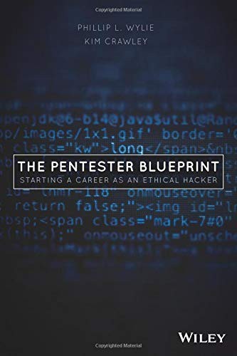 The Pentester BluePrint: Starting a Career as an Ethical Hacker