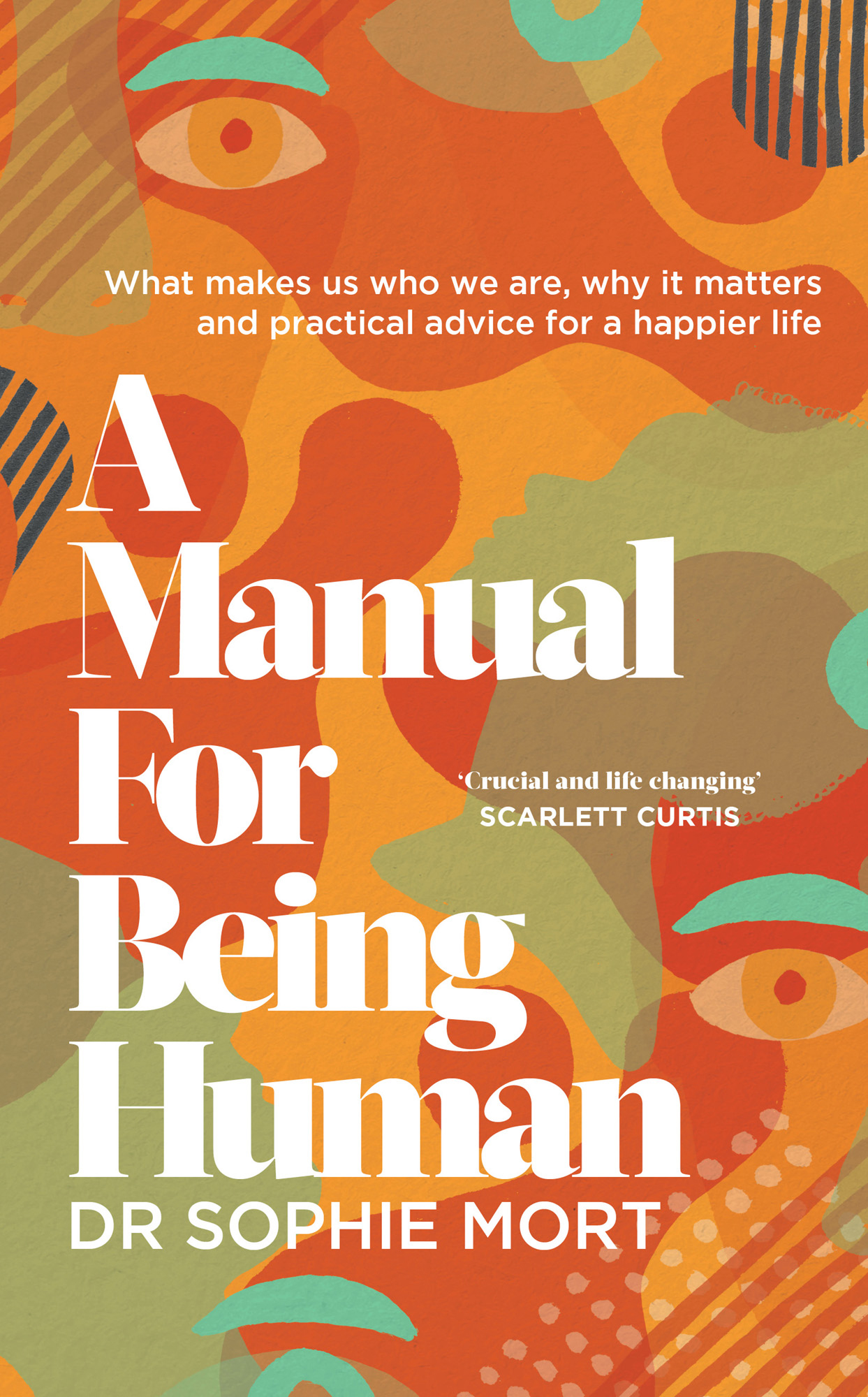 A Manual for Being Human