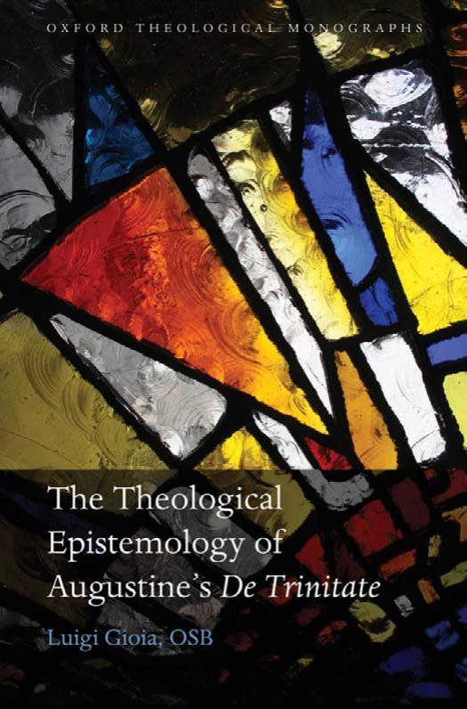 The Theological Epistemology of Augustine's De Trinitate