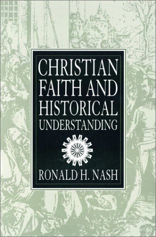 Christian Faith and Historical Understanding