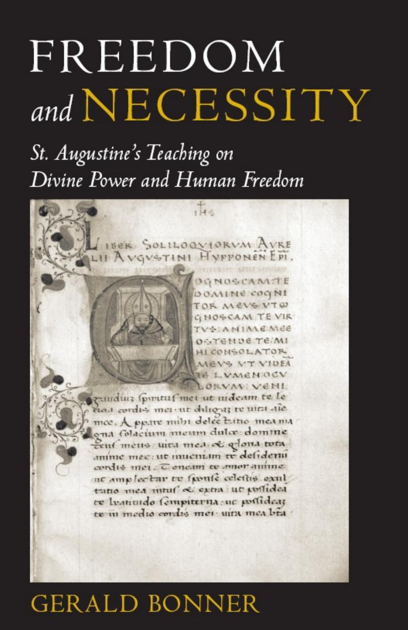 Freedom and Necessity: St. Augustine's Teaching on Divine Power and Human Freedom