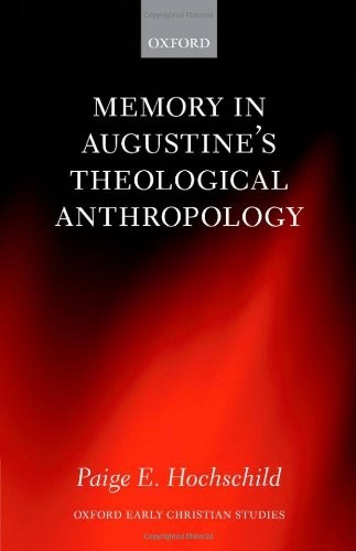 Memory in Augustine's Theological Anthropology