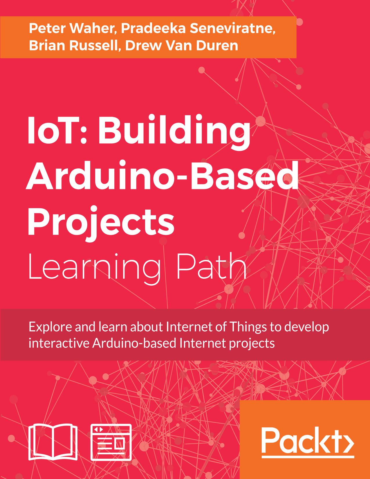 IoT: Building Arduino-Based Projects