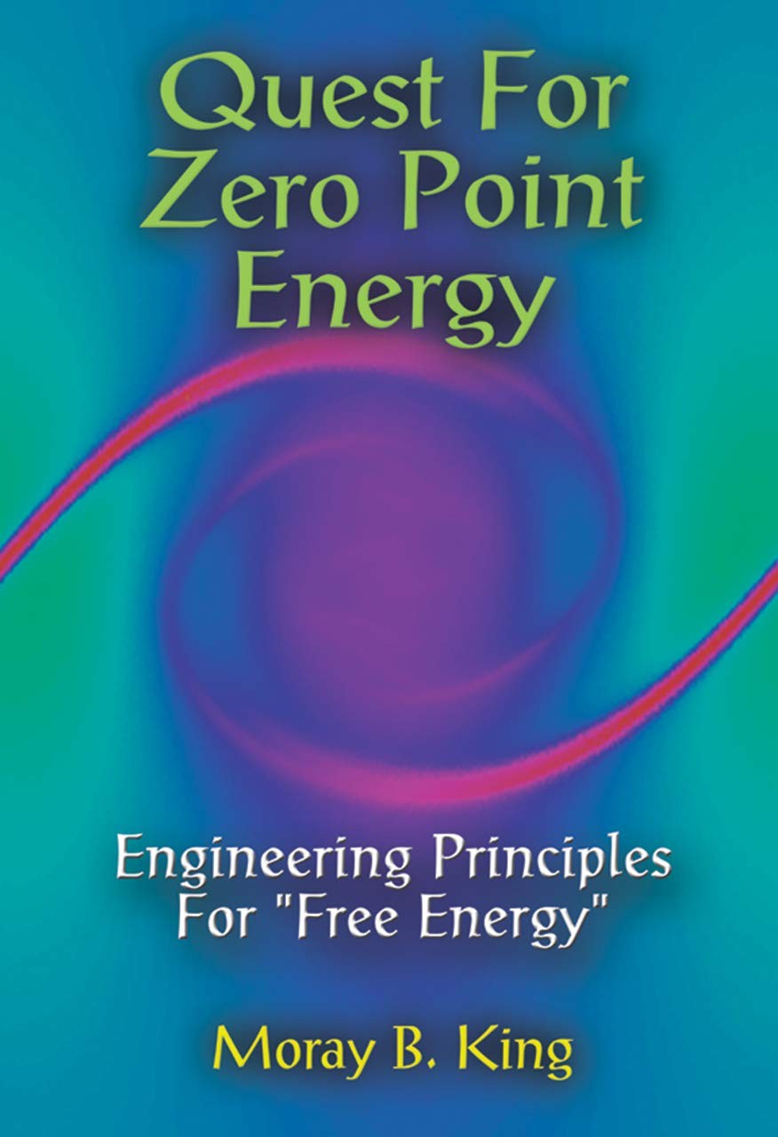 Quest for Zero Point Energy Engineering Principles for Free Energy