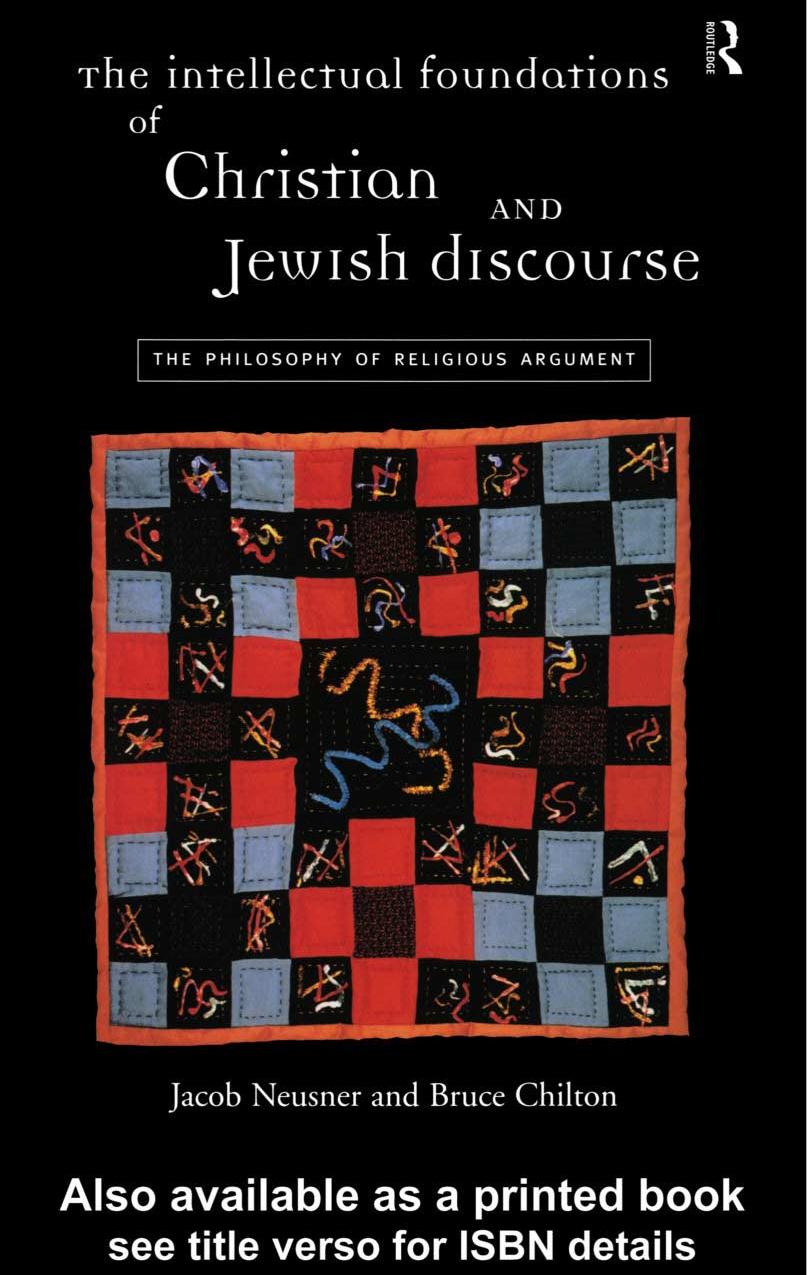 The Intellectual Foundations of Christian and Jewish Discourse: The Philosophy of Religious Argument