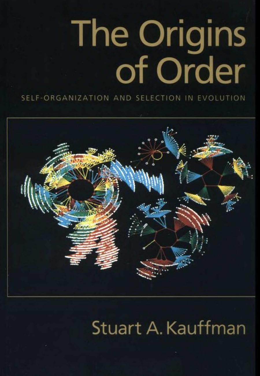 The Origins of Order: Self-Organization and Selection in Evolution