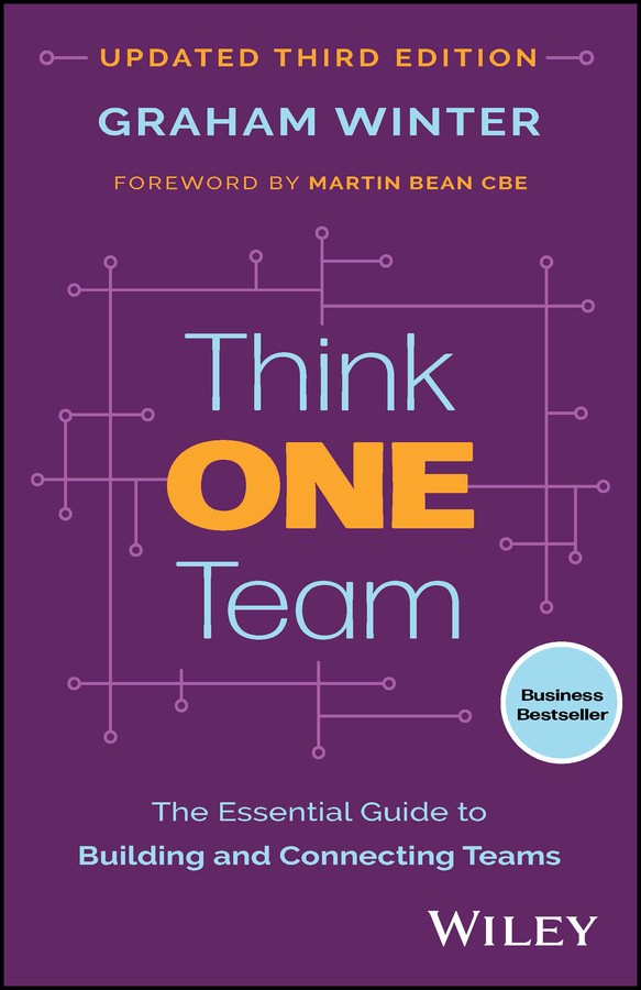 Think One Team: The Essential Guide to Building and Connecting Teams