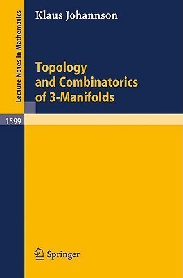 Topology and Combinatorics of 3-Manifolds