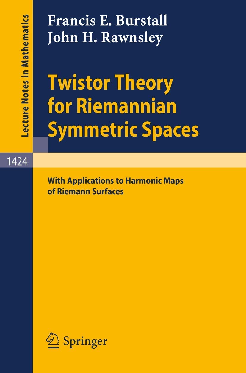 Twistor Theory for Riemannian Symmetric Spaces: With Applications to Harmonic Maps of Riemann Surfaces