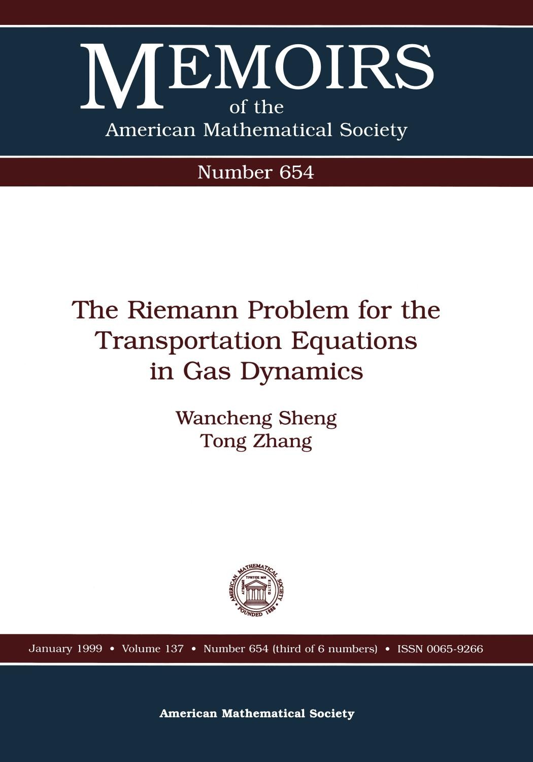 The Riemann Problem for the Transportation Equations in Gas Dynamics