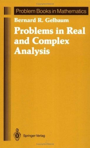 Problems in Real and Complex Analysis