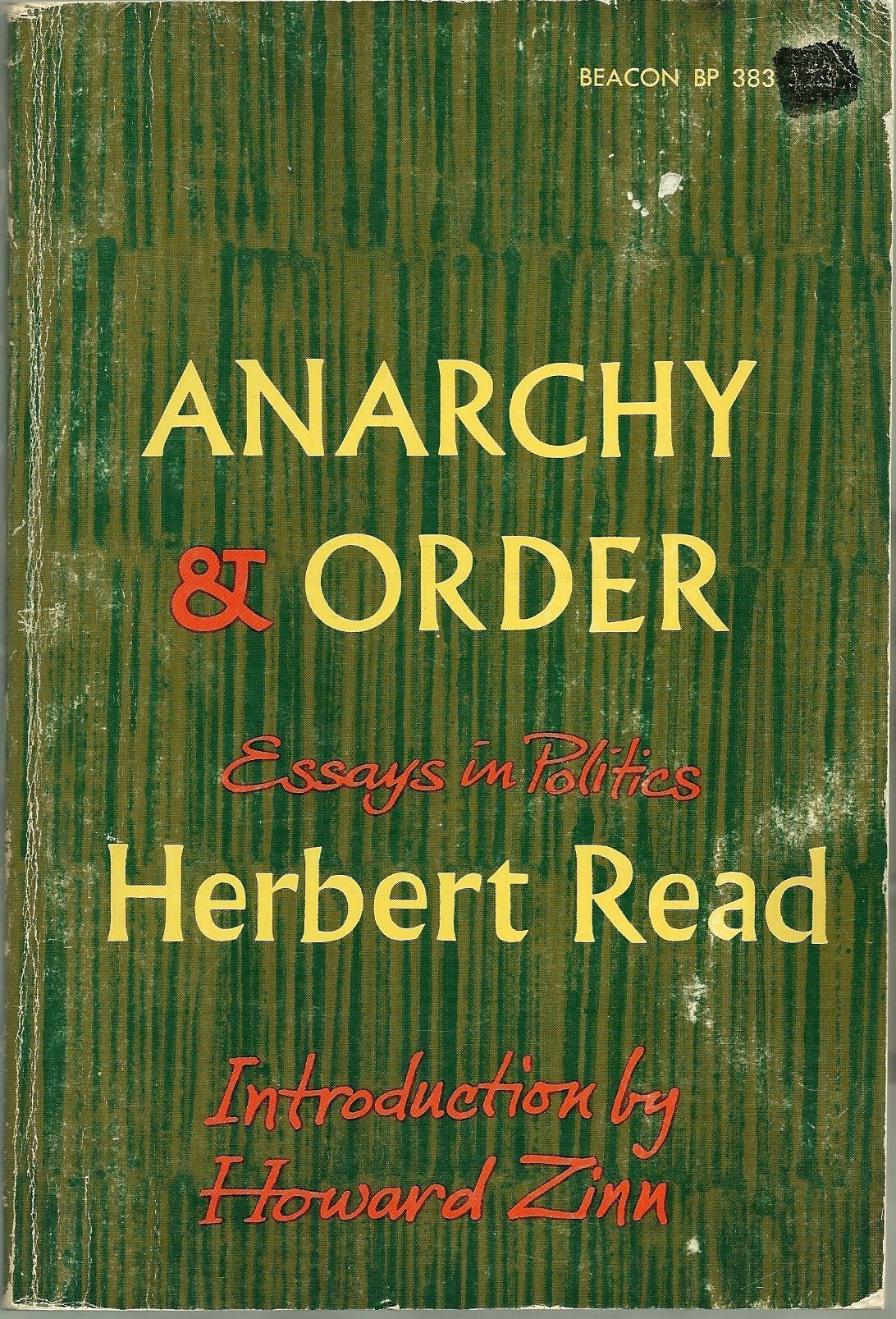 Anarchy and Order: Essays in Politics