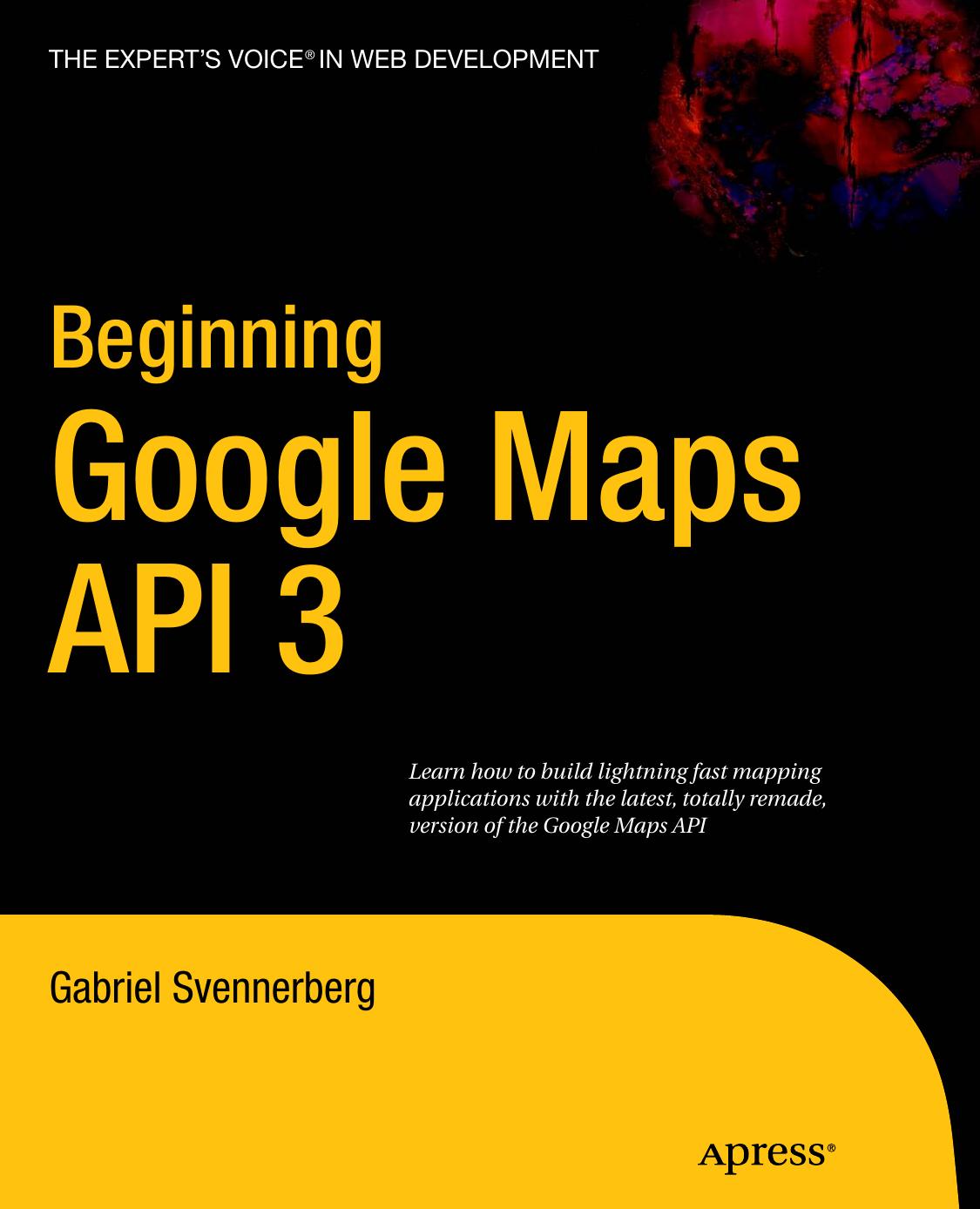 Beginning Google Maps API 3