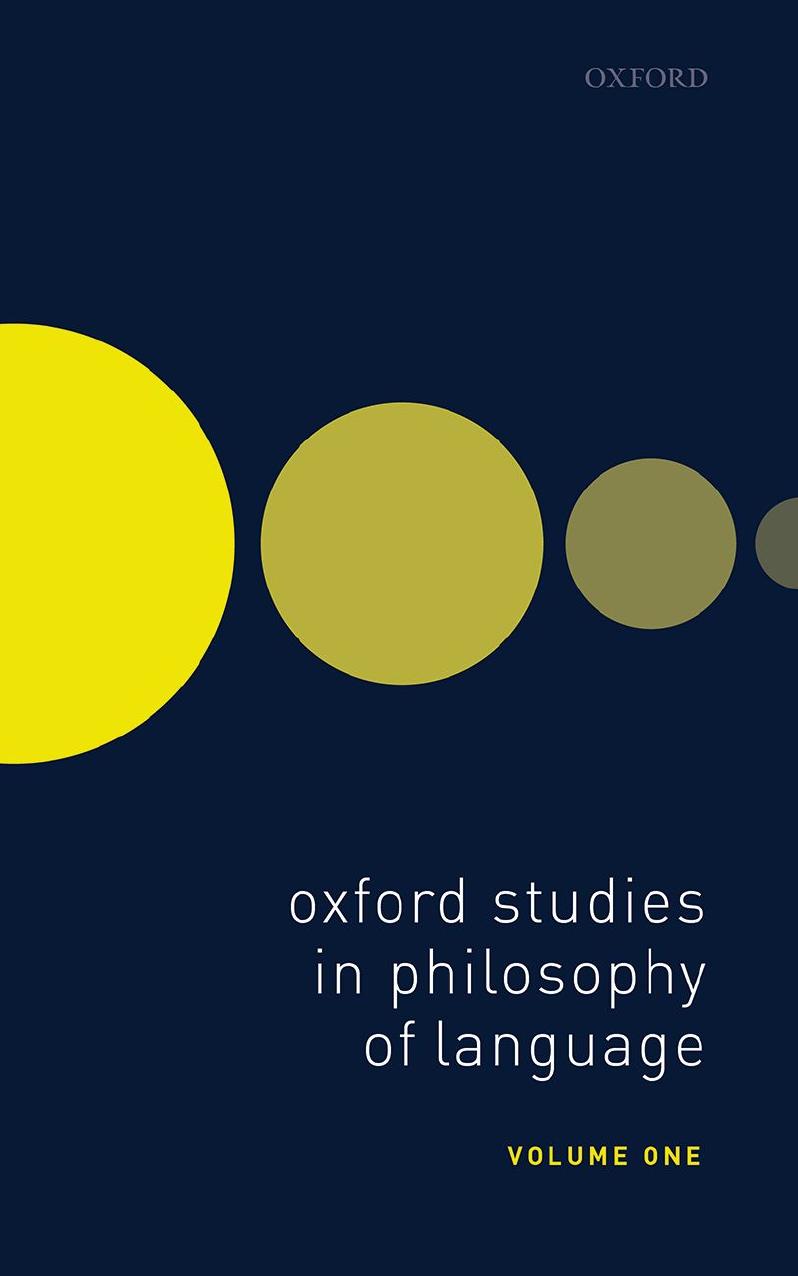 Oxford Studies in Philosophy of Language