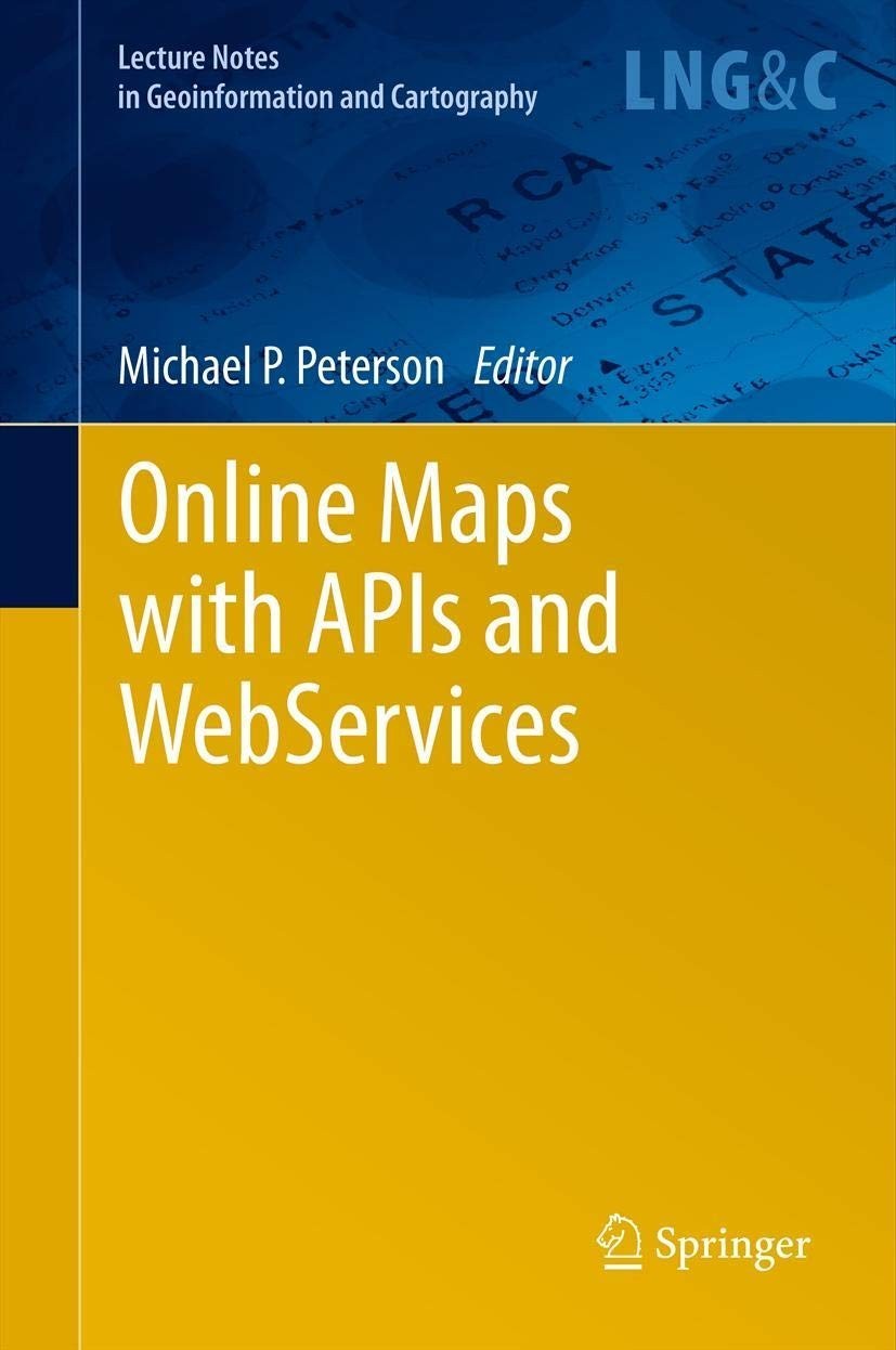 Online Maps With APIs and WebServices