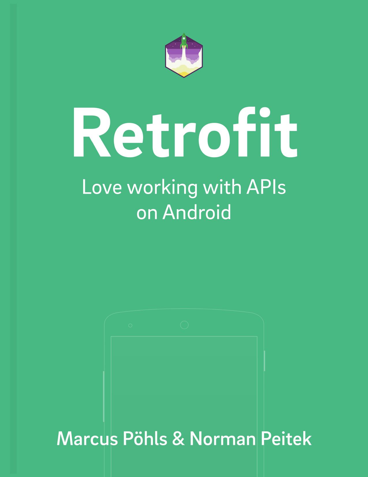 Retrofit: Love Working with APIs on Android