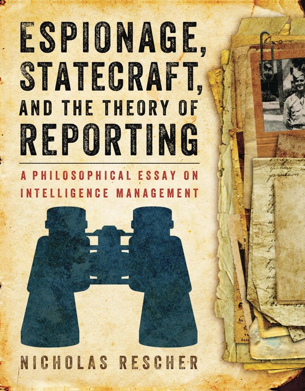 Espionage, Statecraft, and the Theory of Reporting