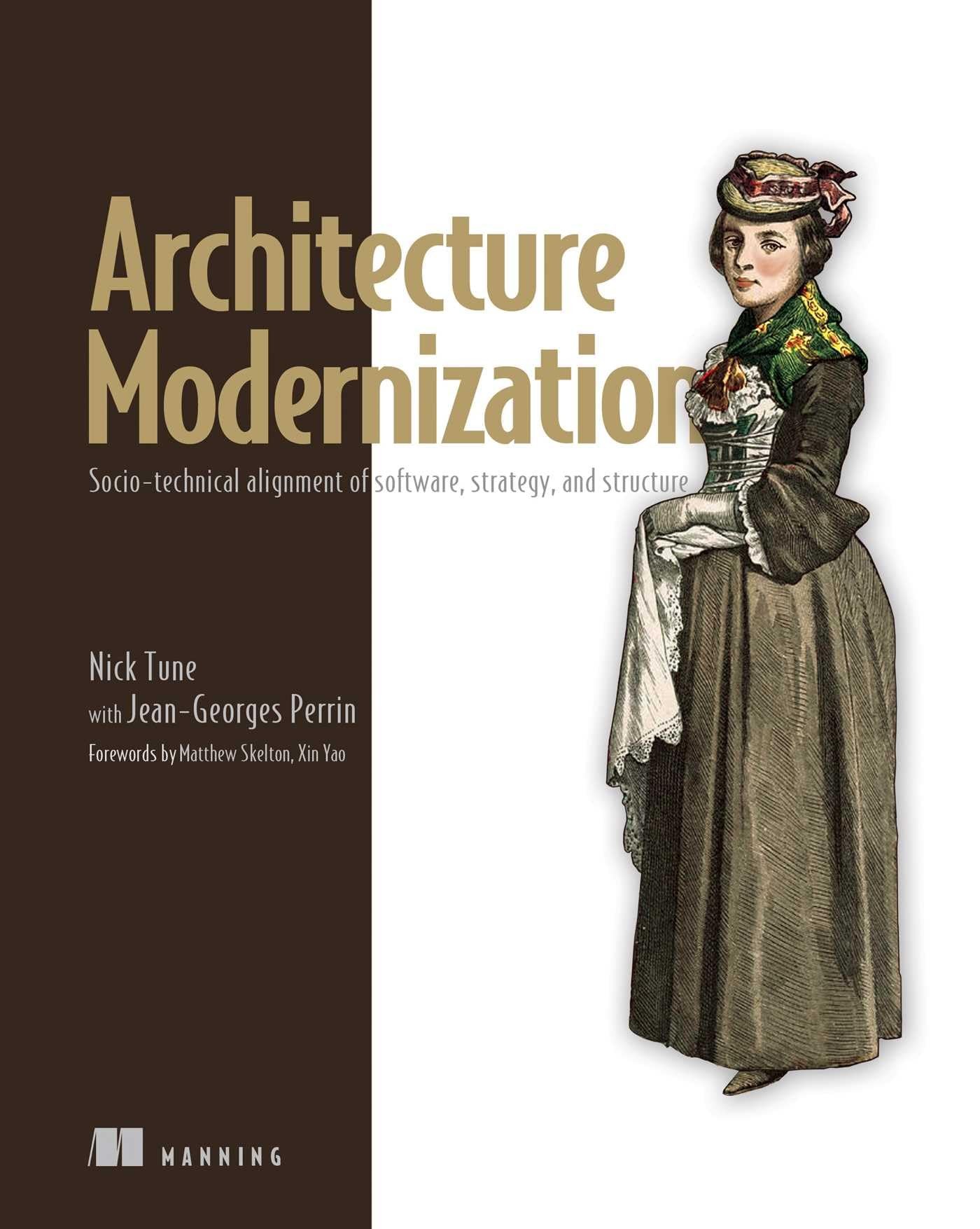 Architecture Modernization: Socio-Technical Alignment of Software, Strategy, and Structure