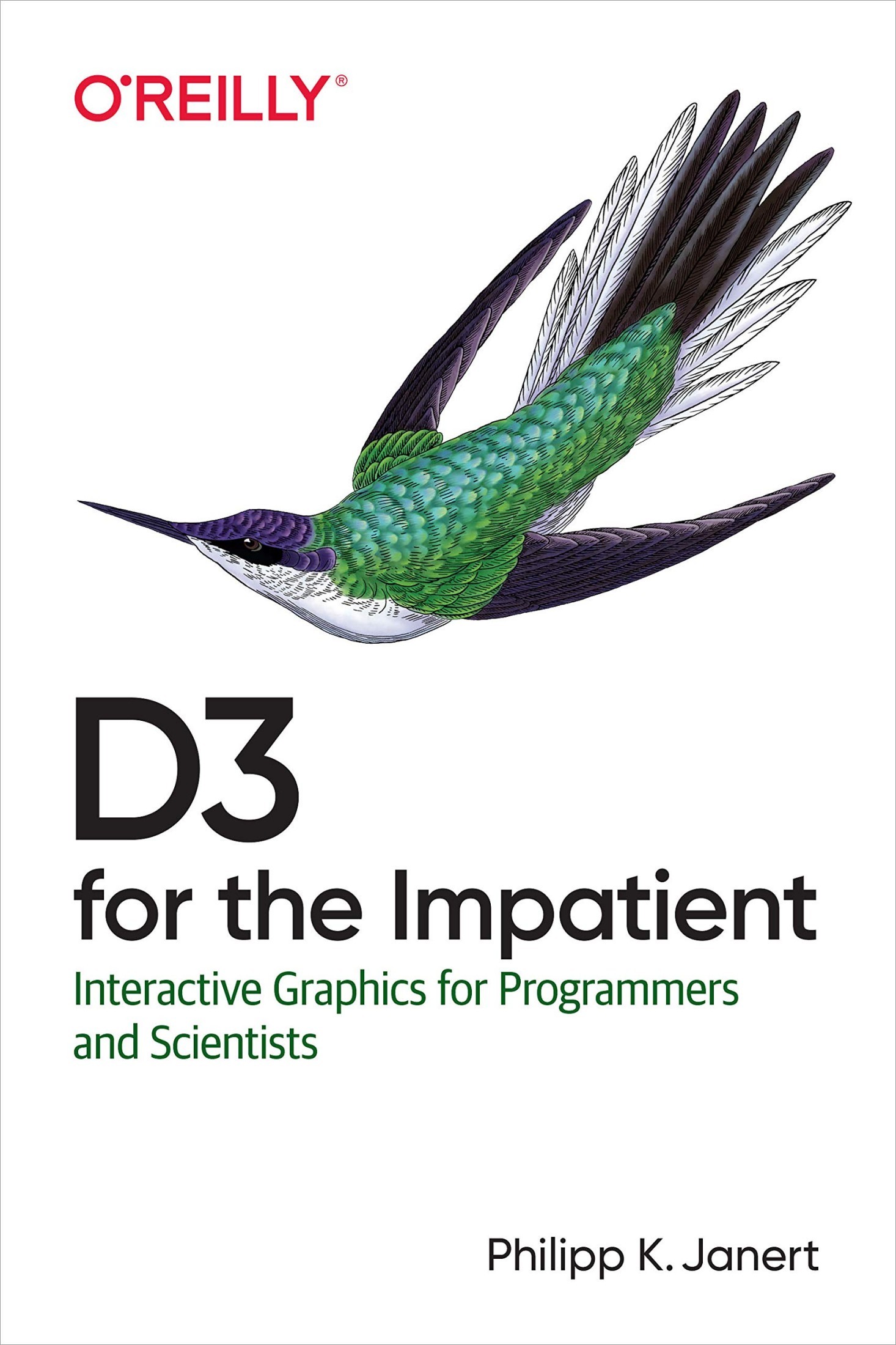 D3 for the Impatient: Interactive Graphics for Programmers and Scientists