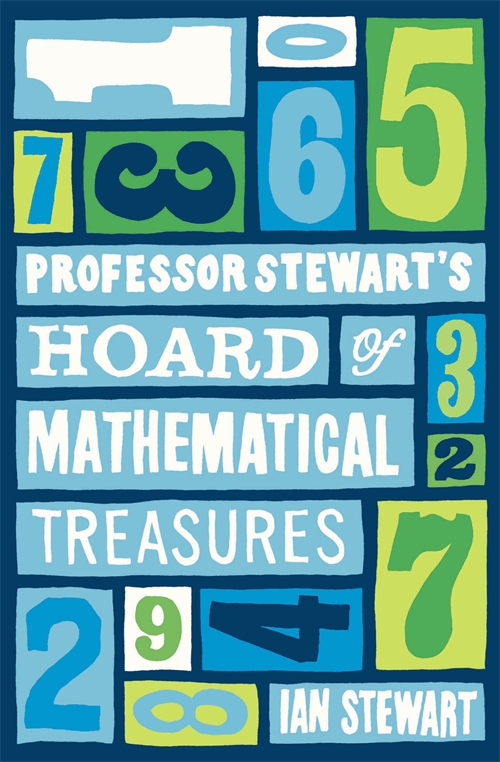 Professor Stewart's Hoard of Mathematical Treasures