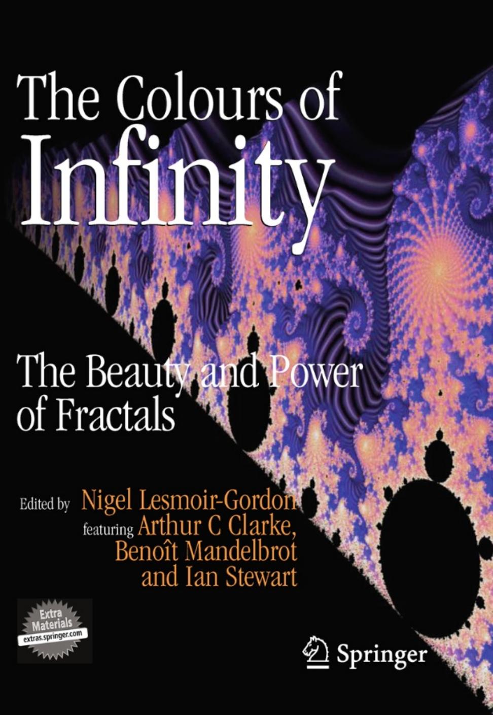 The Colours of Infinity: The Beauty and Power of Fractals