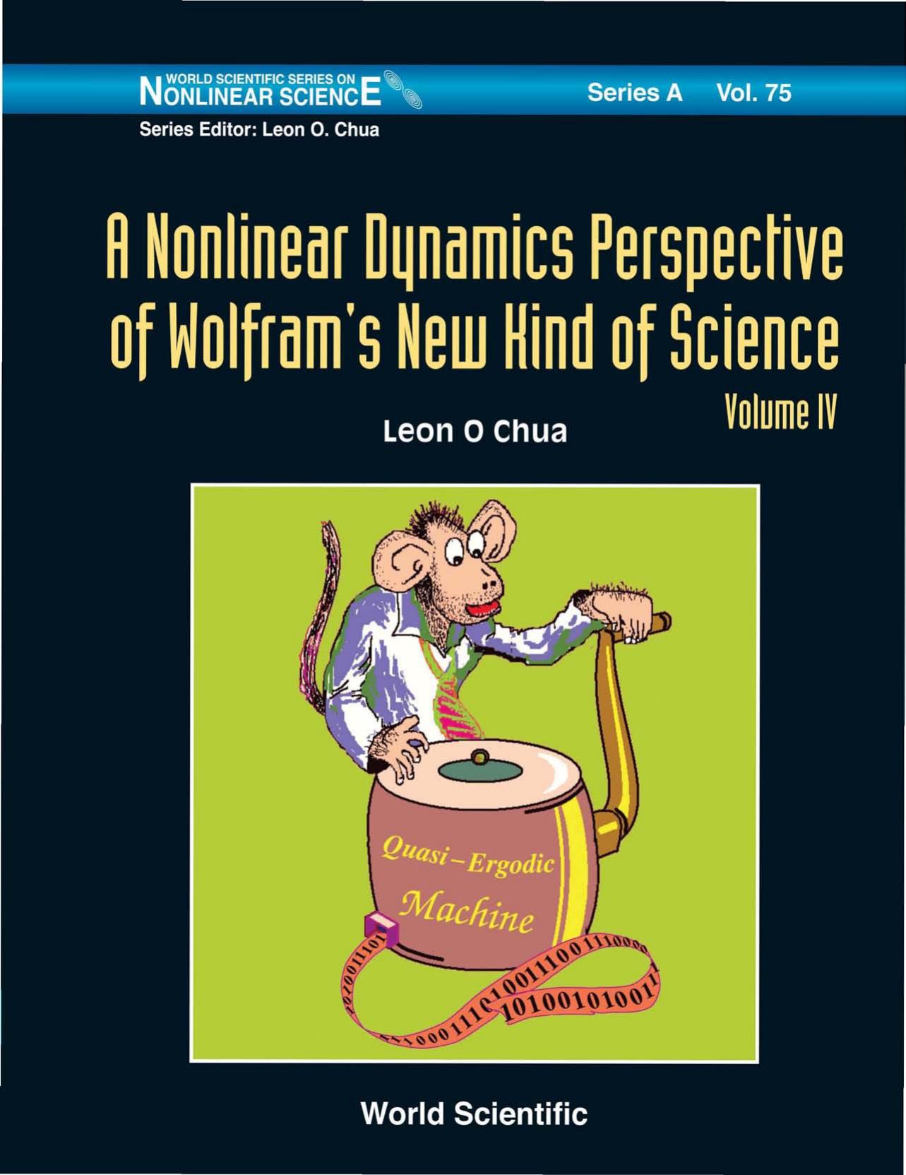 A Nonlinear Dynamics Perspective of Wolfram's New Kind of Science - Volume 4