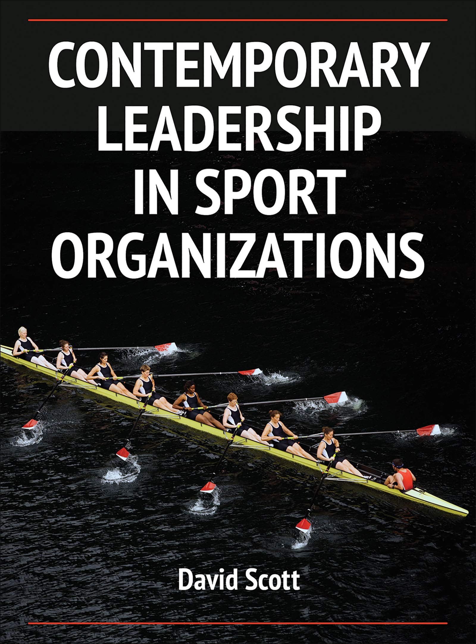 Contemporary Leadership in Sport Organizations