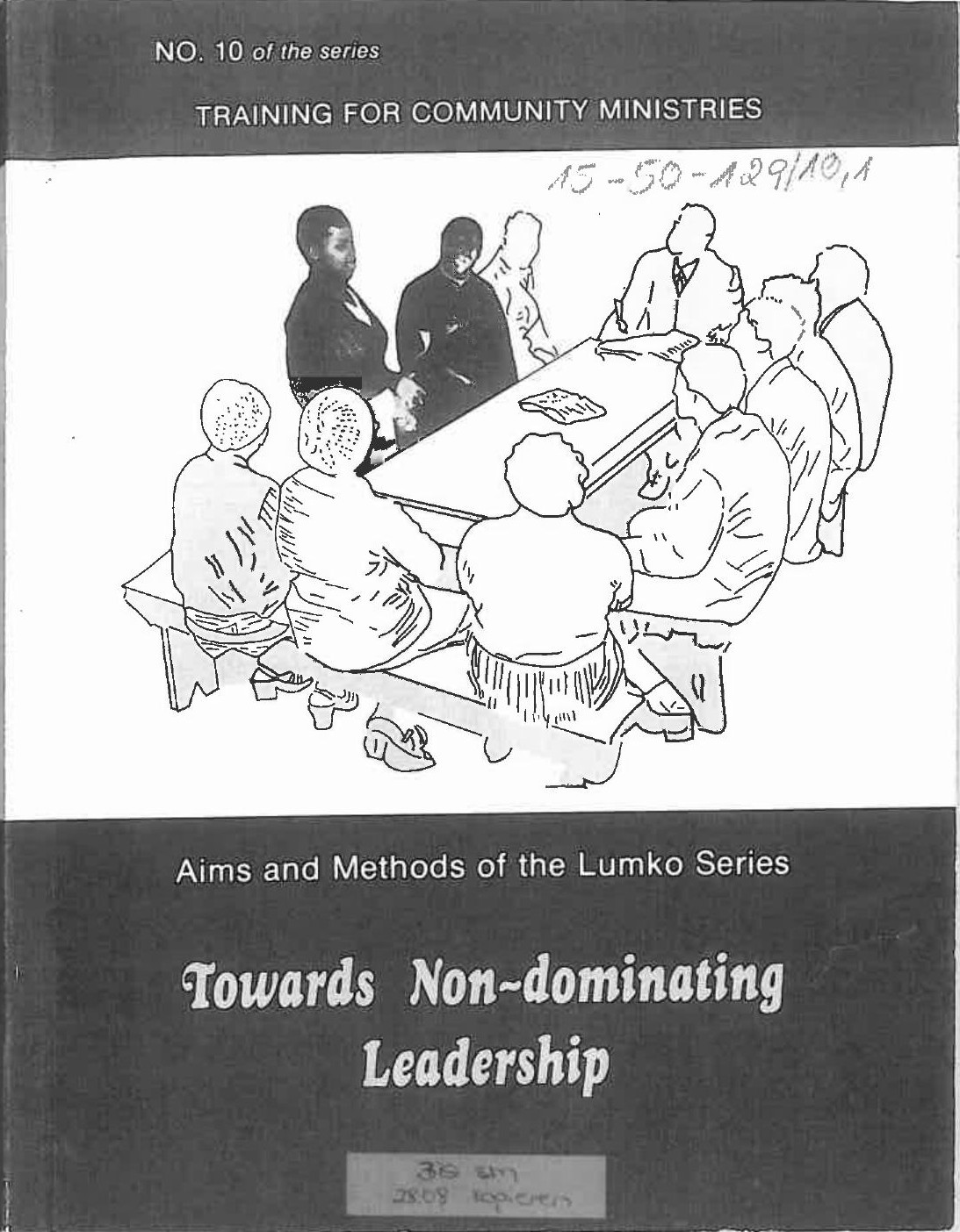 Towards Non-Dominating Leadership: Aims and Methods of the Lumko Series