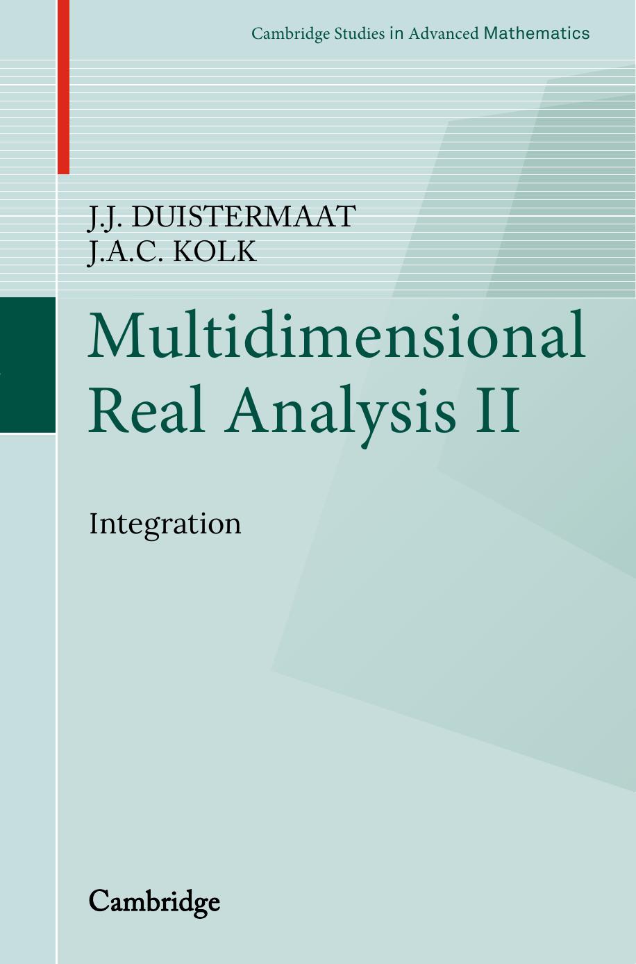 Multidimensional Real Analysis II: Integration