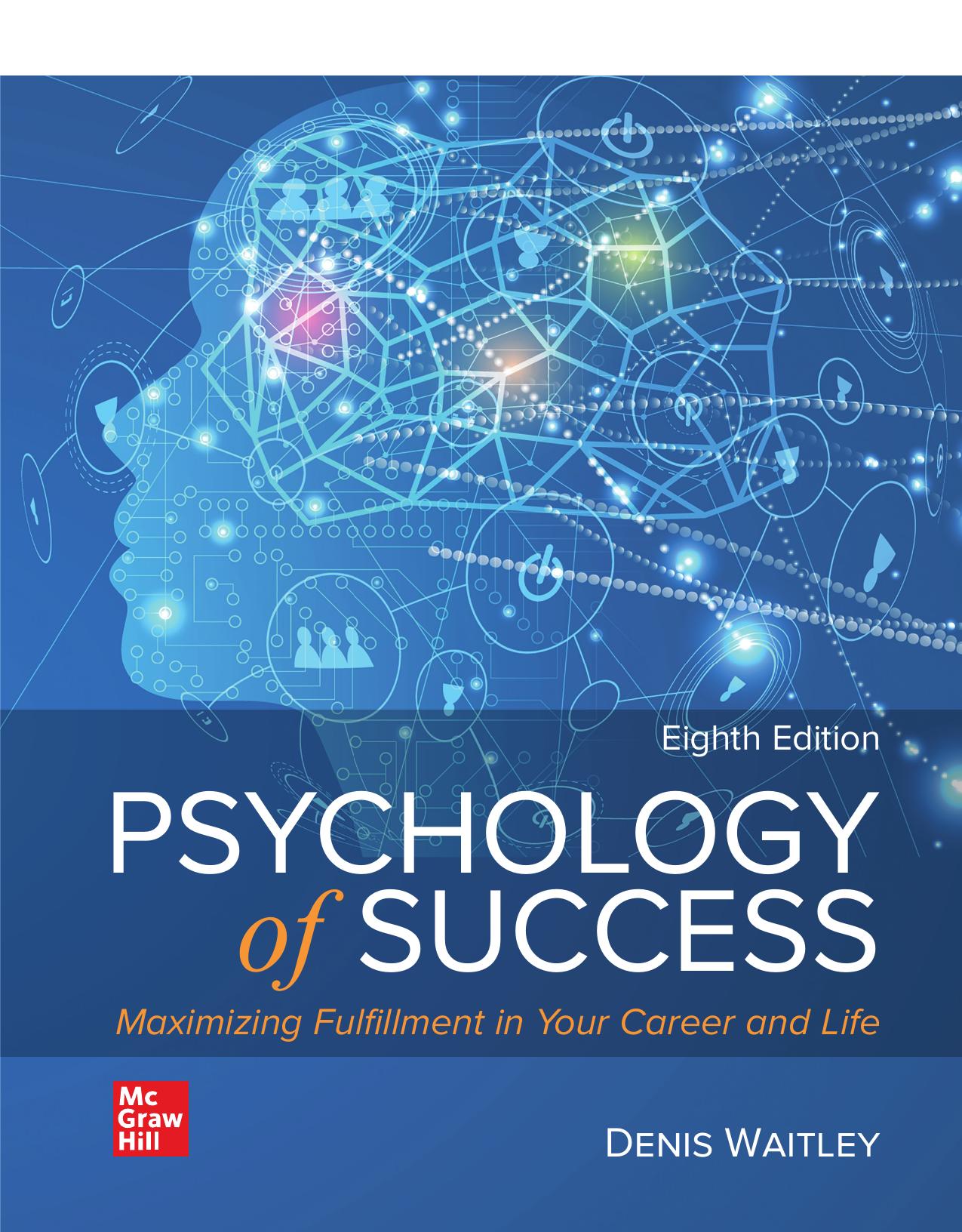 Psychology of Success: Maximizing Fulfillment in Your Career and Life