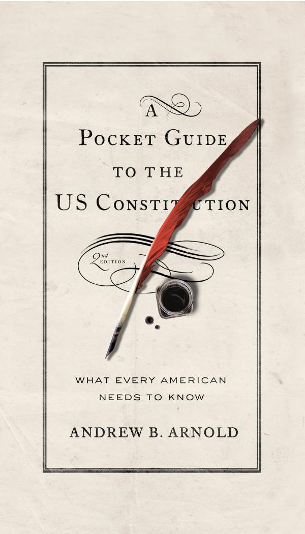 A Pocket Guide to the U.S. Constitution