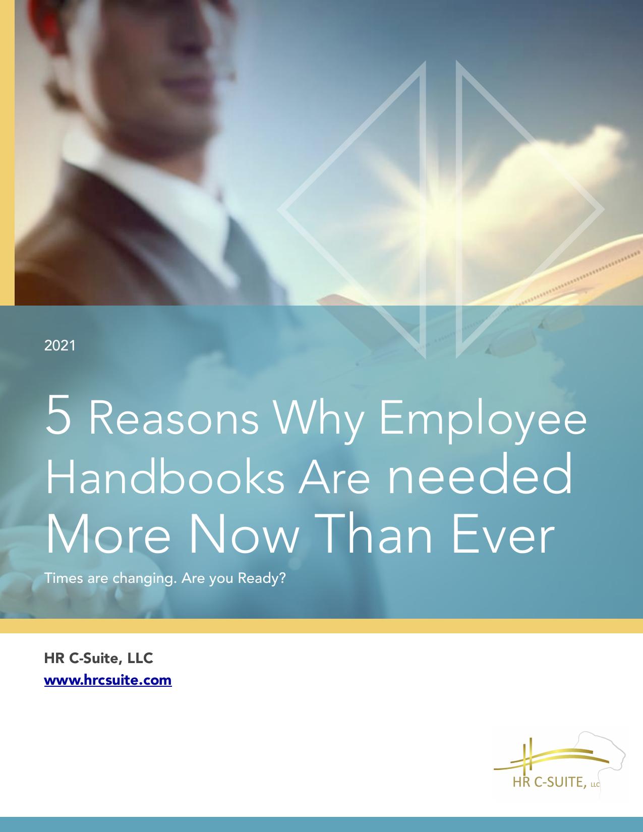 5 Reasons Why Employee Handbooks Are Needed More Now Than Ever