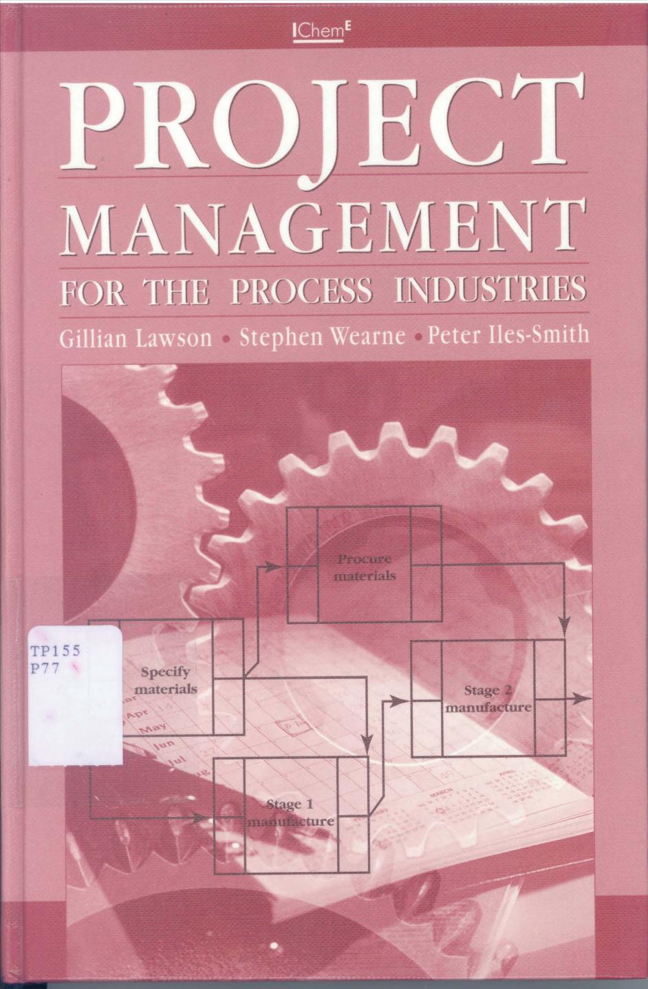Project Management for the Process Industries