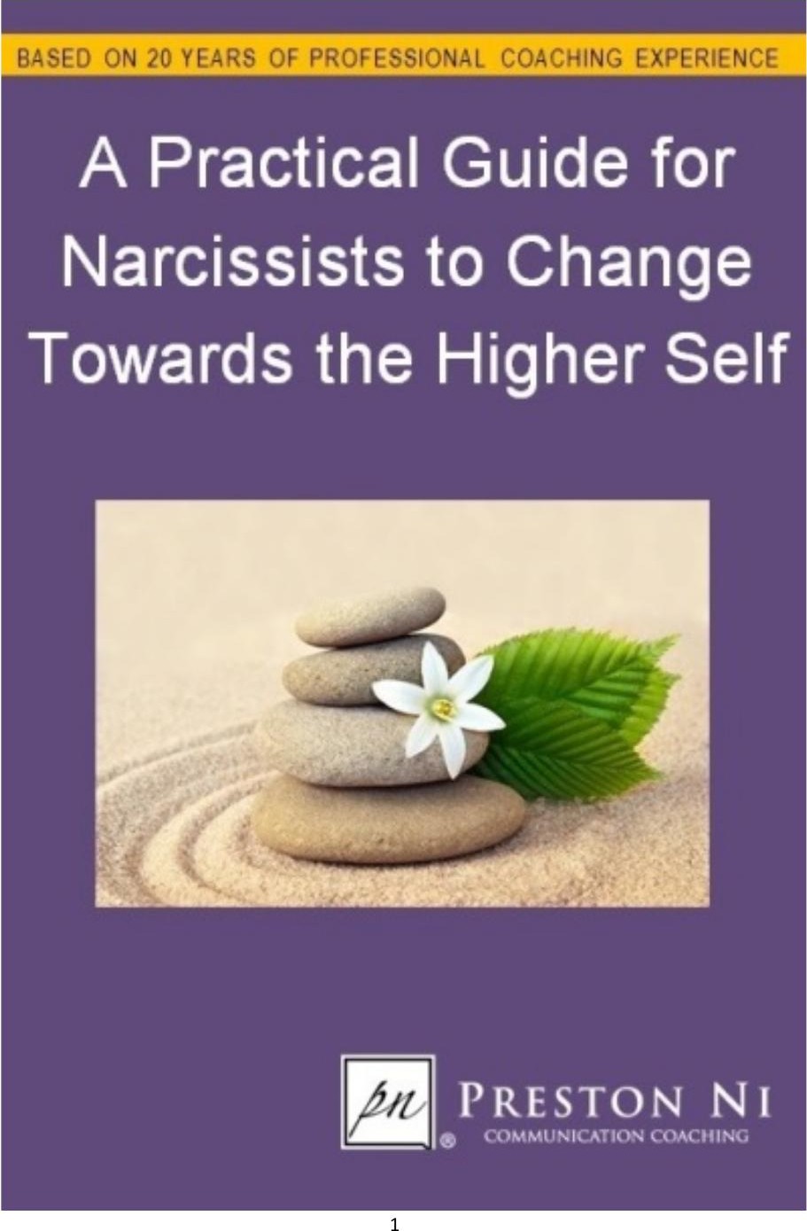 A Practical Guide for Narcissists to Change Towards the Higher Self
