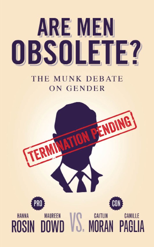 Are Men Obsolete?: The Munk Debate on Gender