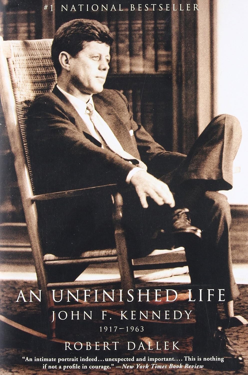 An Unfinished Life: John F. Kennedy, 1917-1963