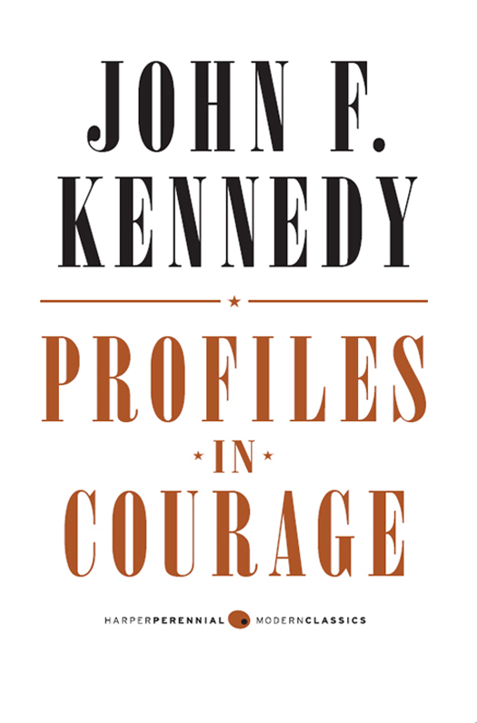 Profiles in Courage (Slipcased Edition): Decisive Moments in the Lives of Celebrated Americans