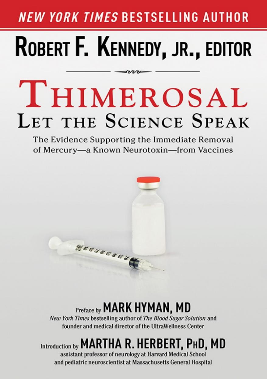 Thimerosal; Let the Science Speak [vaccine]